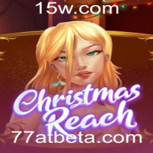ChristmasReach: Descubra o Encantador Jogo de Natal com 77at Bet